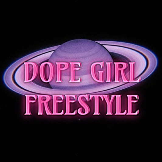 Dope Girl Freestyle/ ARTIST CHOICE